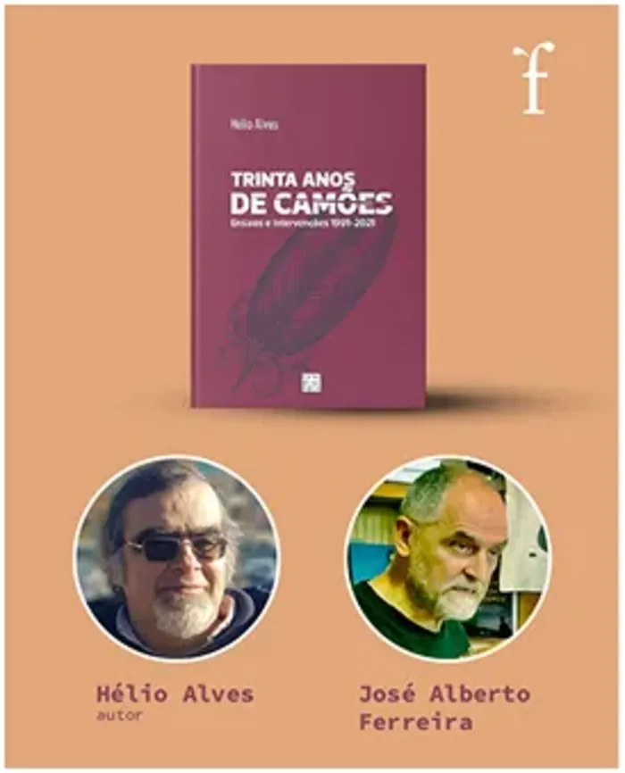 Apresentação do livro “Trinta Anos de Camões - Ensaios e Intervenções 1991-2021”, de Hélio Alves!